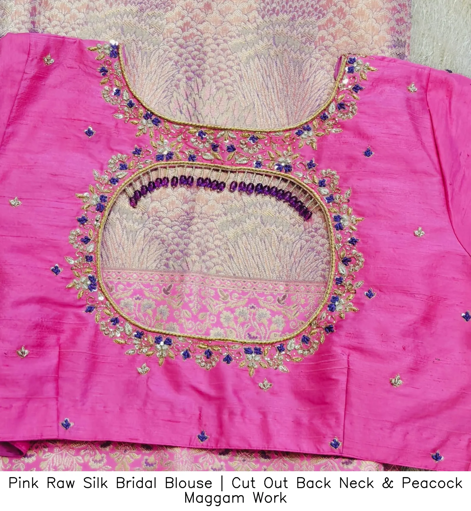 Pink Raw Silk Bridal Blouse | Cut Out Back Neck & Peacock Maggam Work