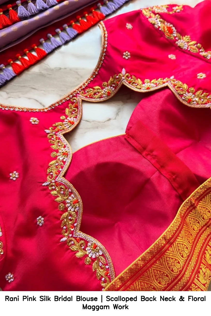 Rani Pink Silk Bridal Blouse | Scalloped Back Neck & Floral Maggam Work