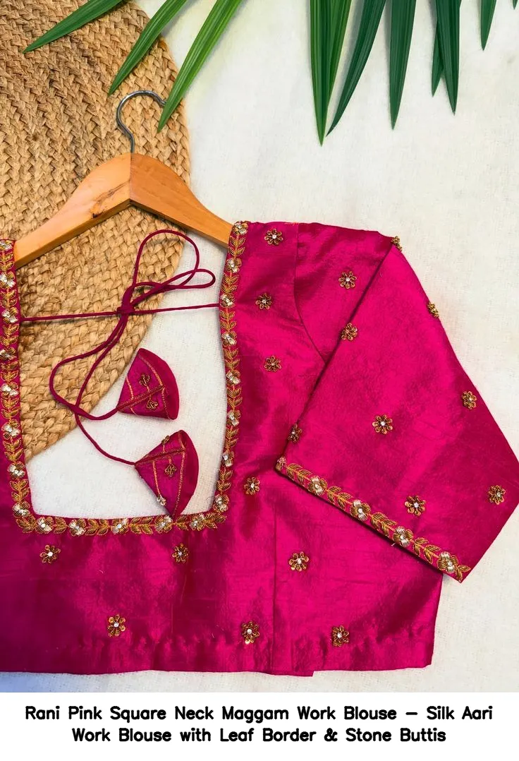 Rani Pink Square Neck Maggam Work Blouse - Silk Aari Work Blouse with Leaf Border & Stone Buttis