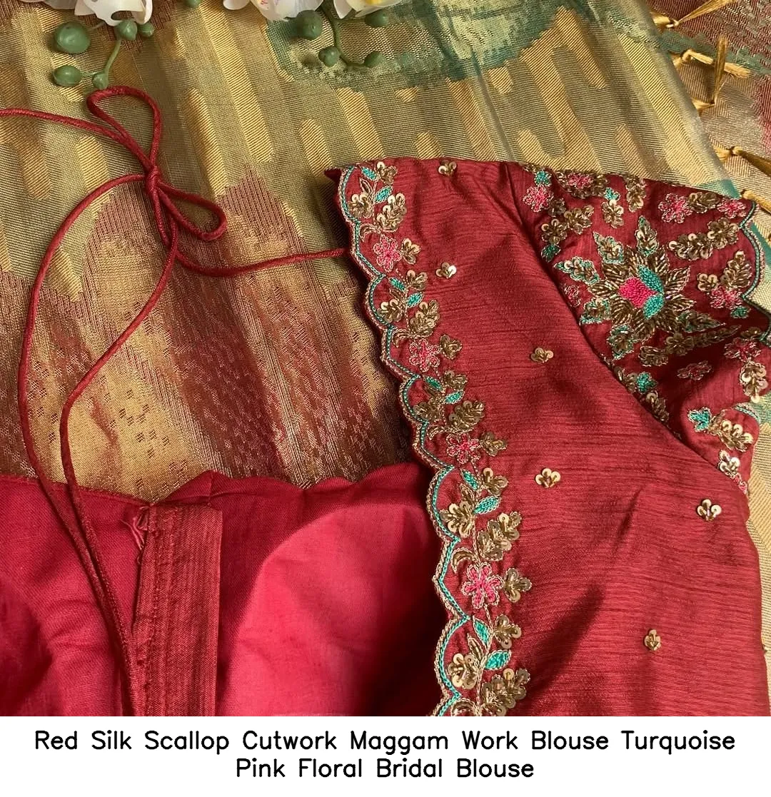 Red Silk Scallop Cutwork Maggam Work Blouse Turquoise Pink Floral Bridal Blouse