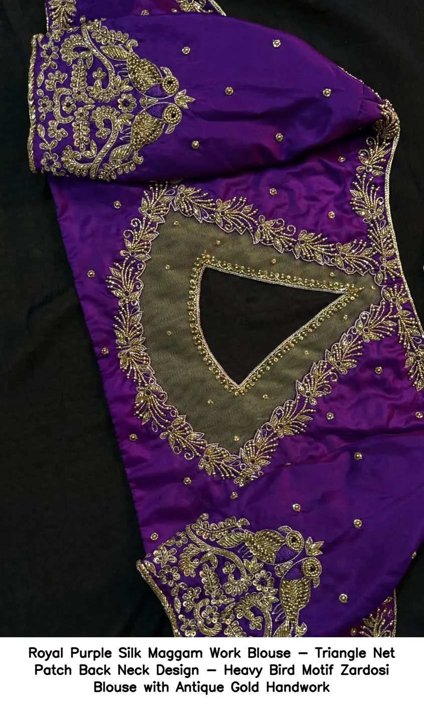 Royal Purple Silk Maggam Work Blouse - Triangle Net Patch Back Neck Design - Heavy Bird Motif Zardosi Blouse with Antique Gold Handwork