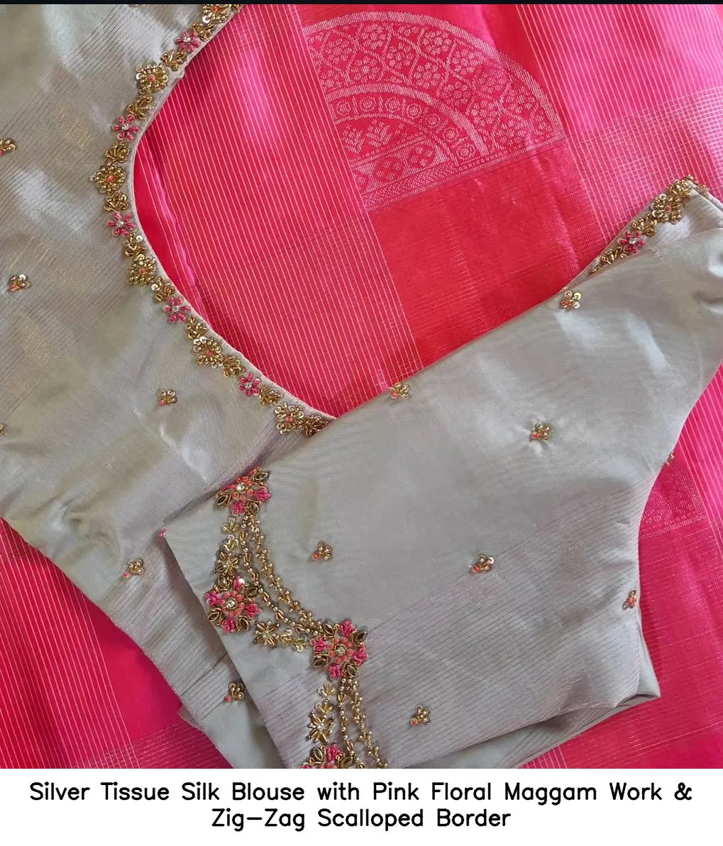 Silver Tissue Silk Blouse with Pink Floral Maggam Work & Zig-Zag Scalloped Border