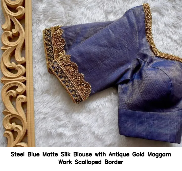 Steel Blue Matte Silk Blouse with Antique Gold Maggam Work Scalloped Border