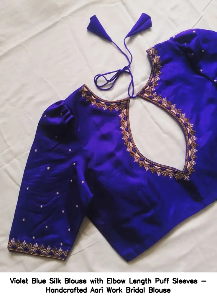 Violet Blue Silk Blouse with Elbow Length Puff Sleeves - Handcrafted Aari Work Bridal Blouse