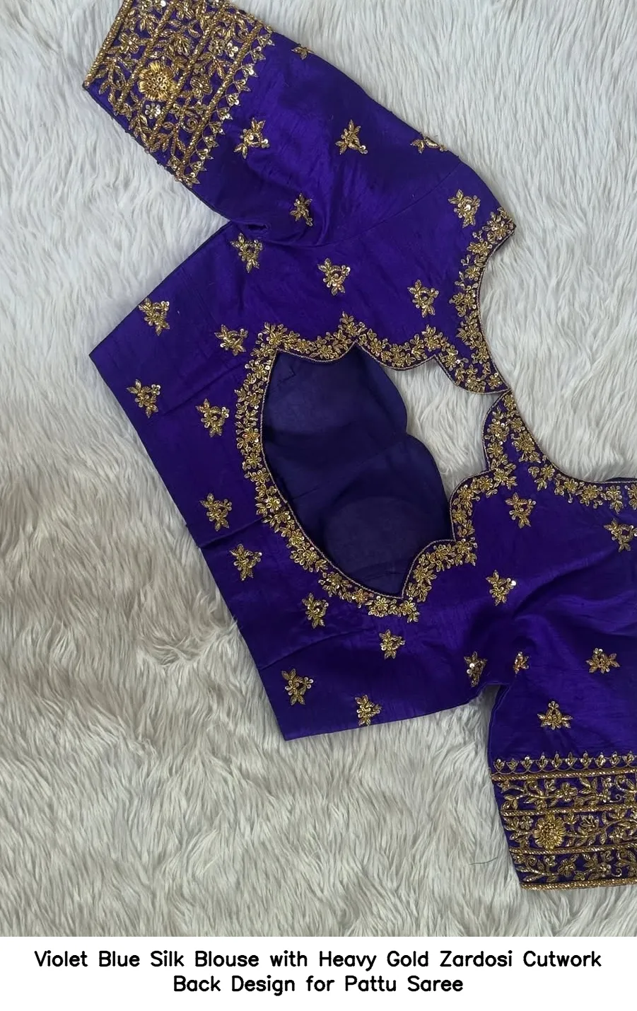 Violet Blue Silk Blouse with Heavy Gold Zardosi – Cutwork Back Design for Pattu Saree