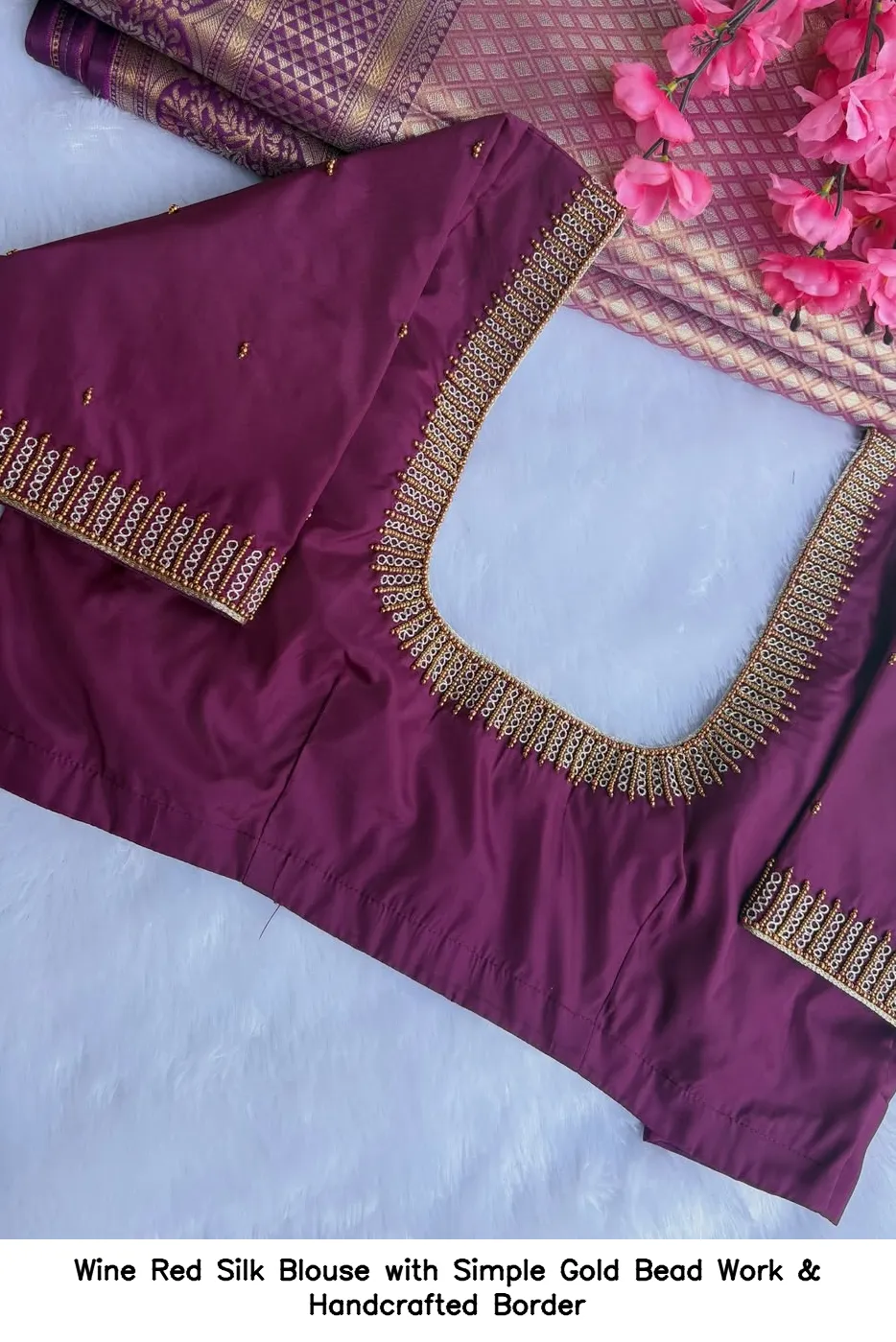 Wine Red Silk Blouse with Simple Gold Bead Work & Handcrafted Border