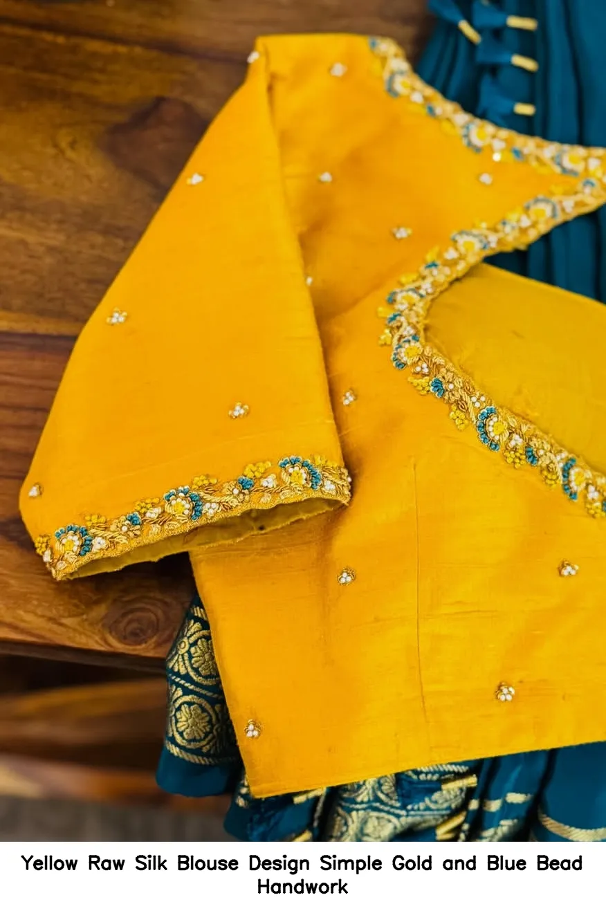 Yellow Raw Silk Blouse Design – Simple Gold and Blue Bead Handwork