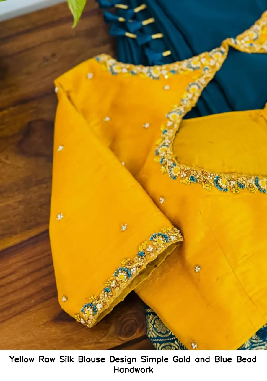 Yellow Raw Silk Blouse Design – Simple Gold and Blue Bead Handwork