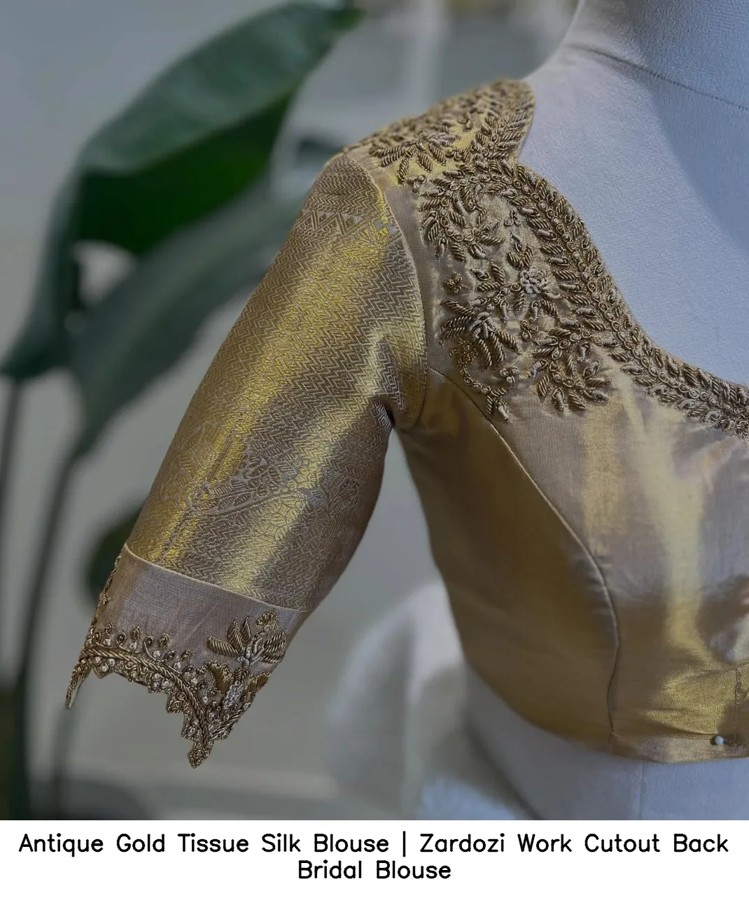 Antique Gold Tissue Silk Blouse | Zardozi Work Cutout Back Bridal Blouse