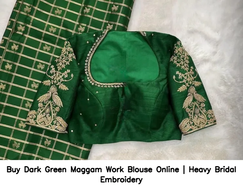 Buy Dark Green Maggam Work Blouse Online | Heavy Bridal Embroidery