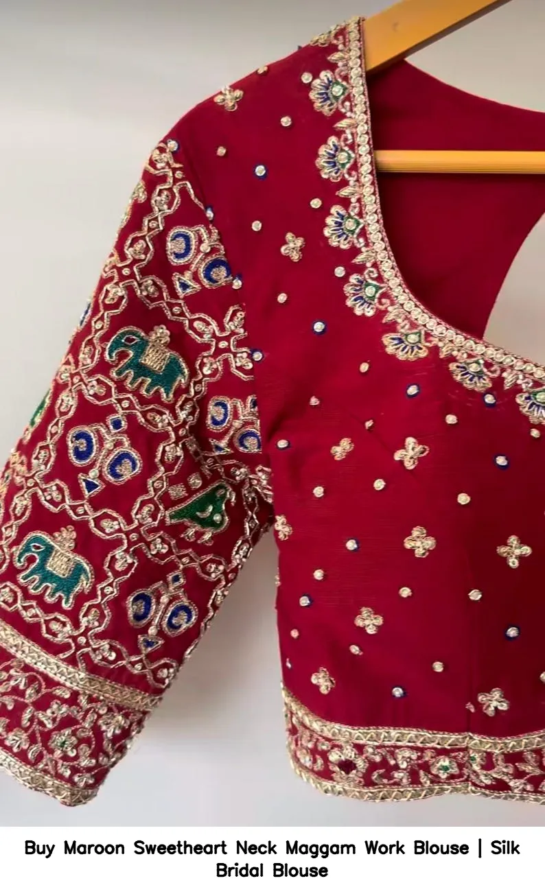 Buy Maroon Sweetheart Neck Maggam Work Blouse | Silk Bridal Blouse