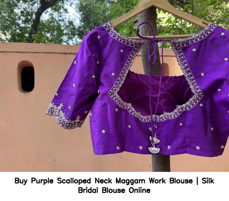 Buy Purple Scalloped Neck Maggam Work Blouse | Silk Bridal Blouse Online