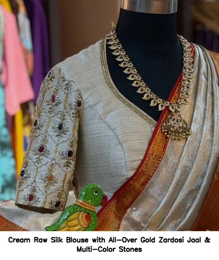 Cream Raw Silk Blouse with All-Over Gold Zardosi Jaal & Multi-Color Stones