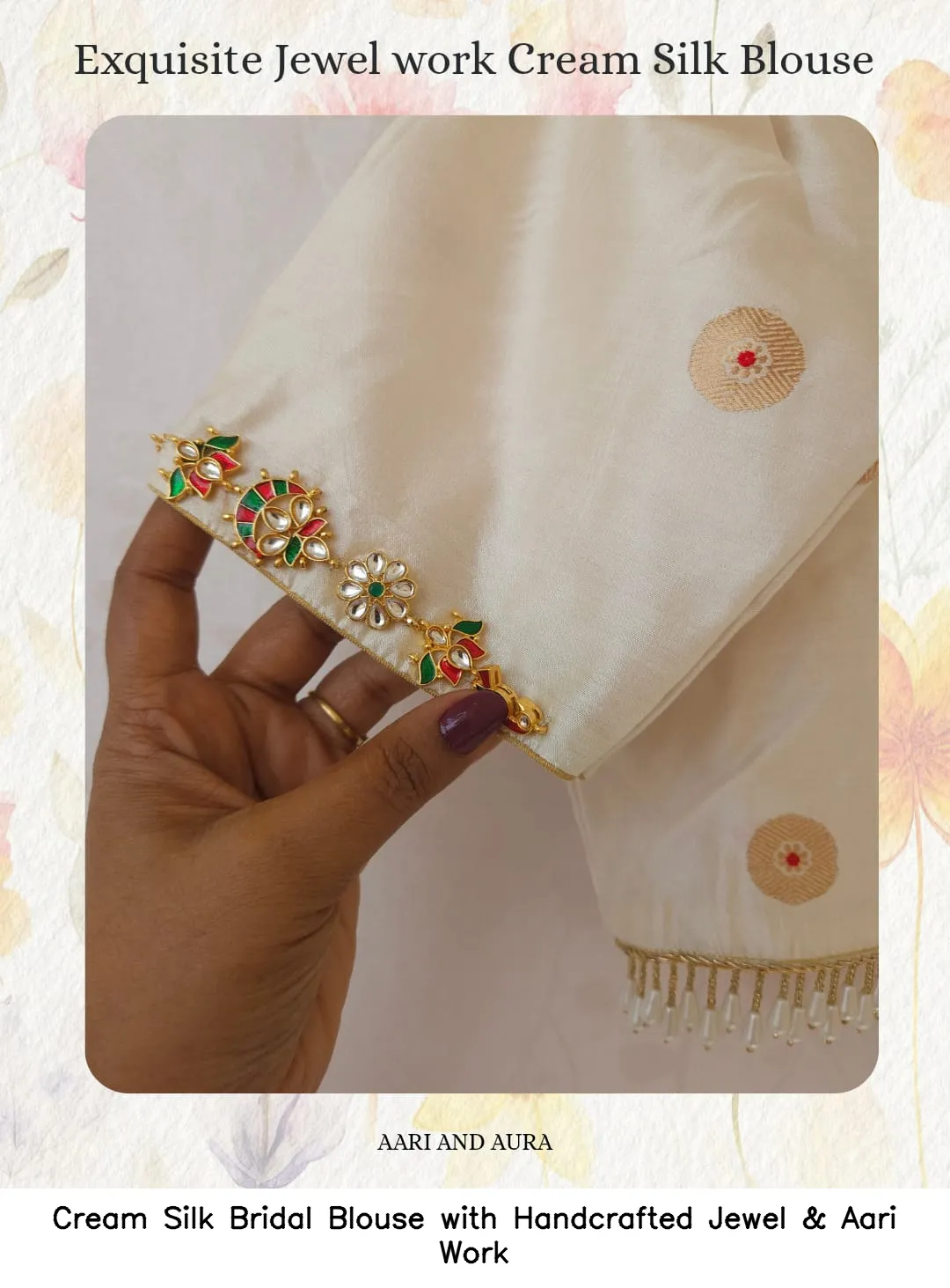 Cream Silk Bridal Blouse with Handcrafted Jewel & Aari Work
