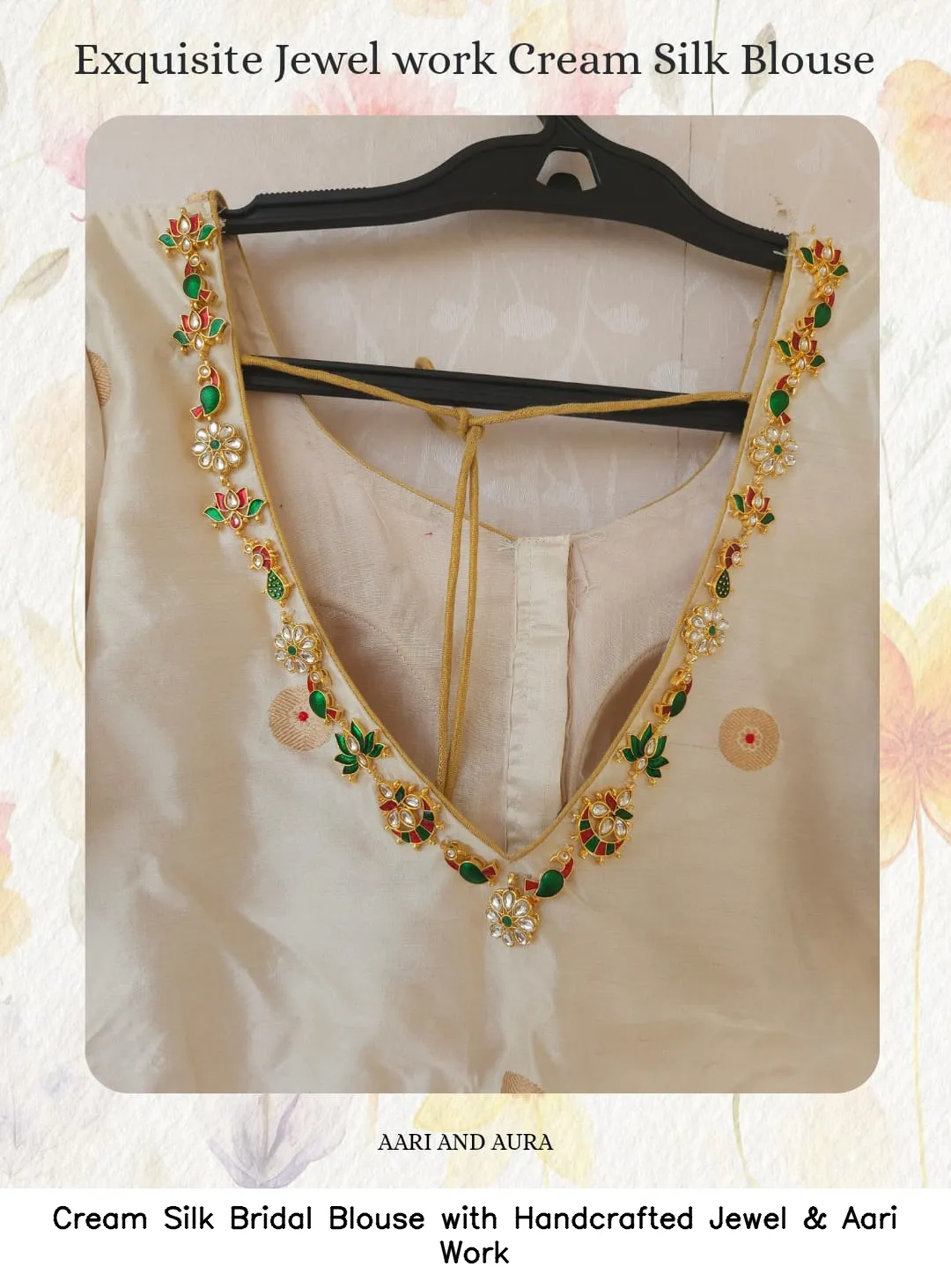Cream Silk Bridal Blouse with Handcrafted Jewel & Aari Work