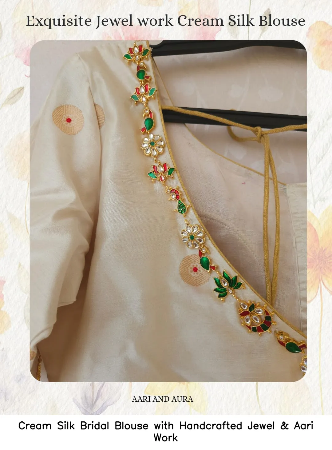 Cream Silk Bridal Blouse with Handcrafted Jewel & Aari Work