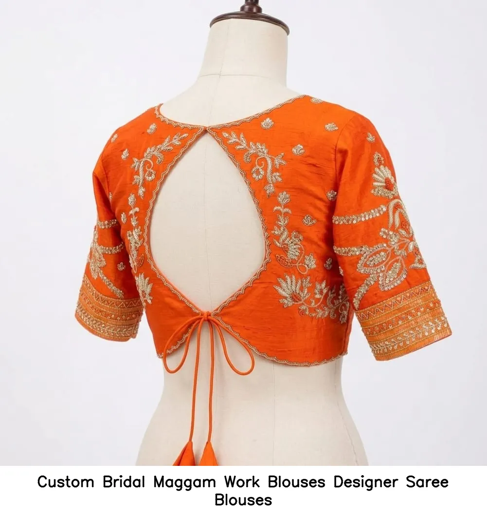 Custom Bridal Maggam Work Blouses Designer Saree Blouses