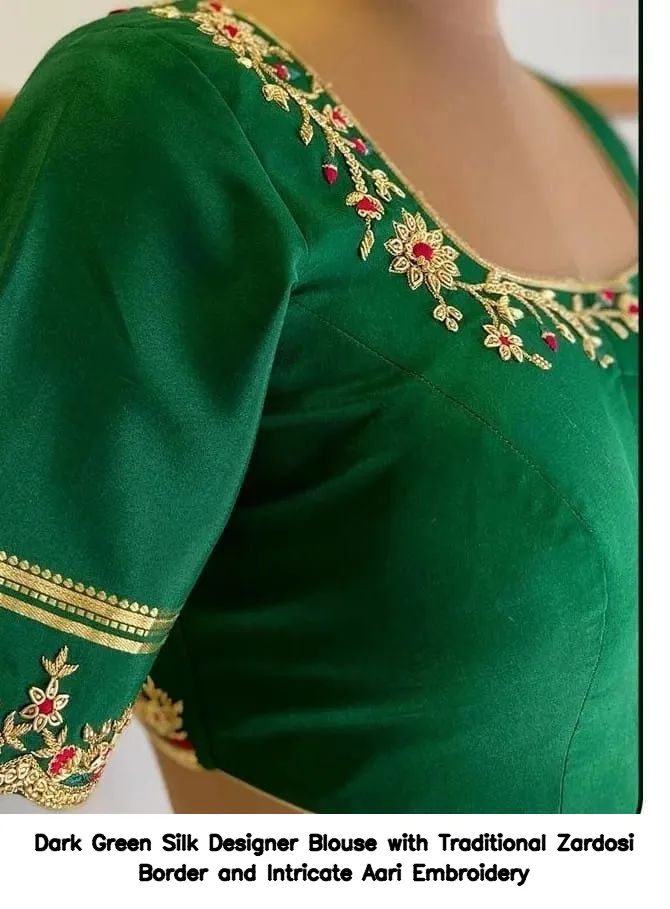 Dark Green Silk Designer Blouse with Traditional Zardosi Border and Intricate Aari Embroidery