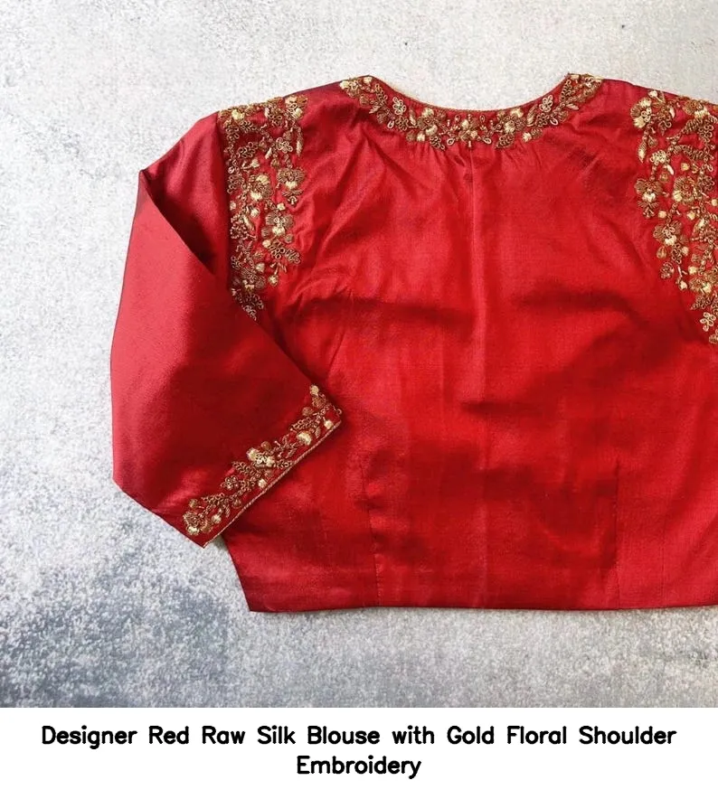 Designer Red Raw Silk Blouse with Gold Floral Shoulder Embroidery 2