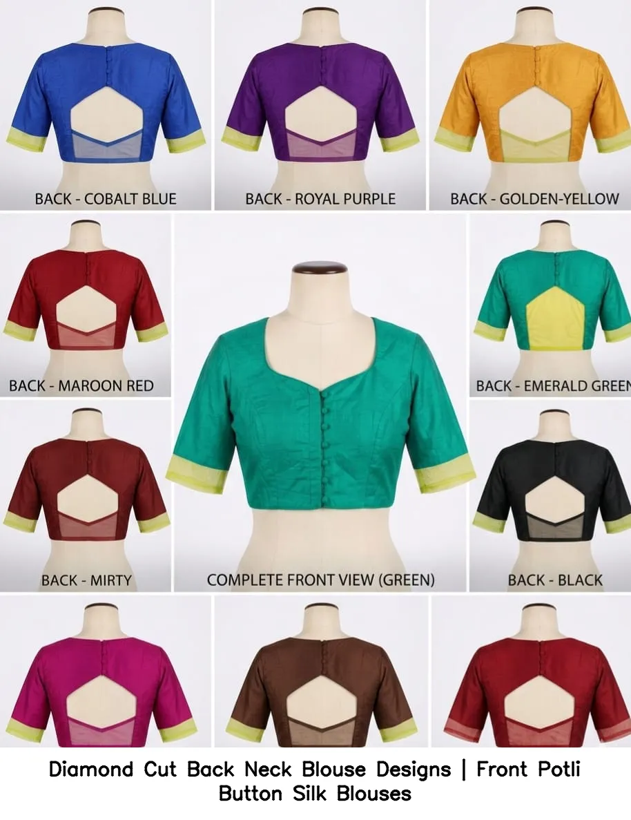 Diamond Cut Back Neck Blouse Designs | Front Potli Button Silk Blouses