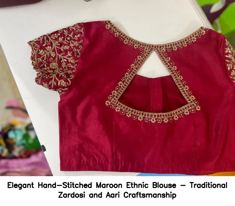 Elegant Hand-Stitched Maroon Ethnic Blouse - Traditional Zardosi and Aari Craftsmanship