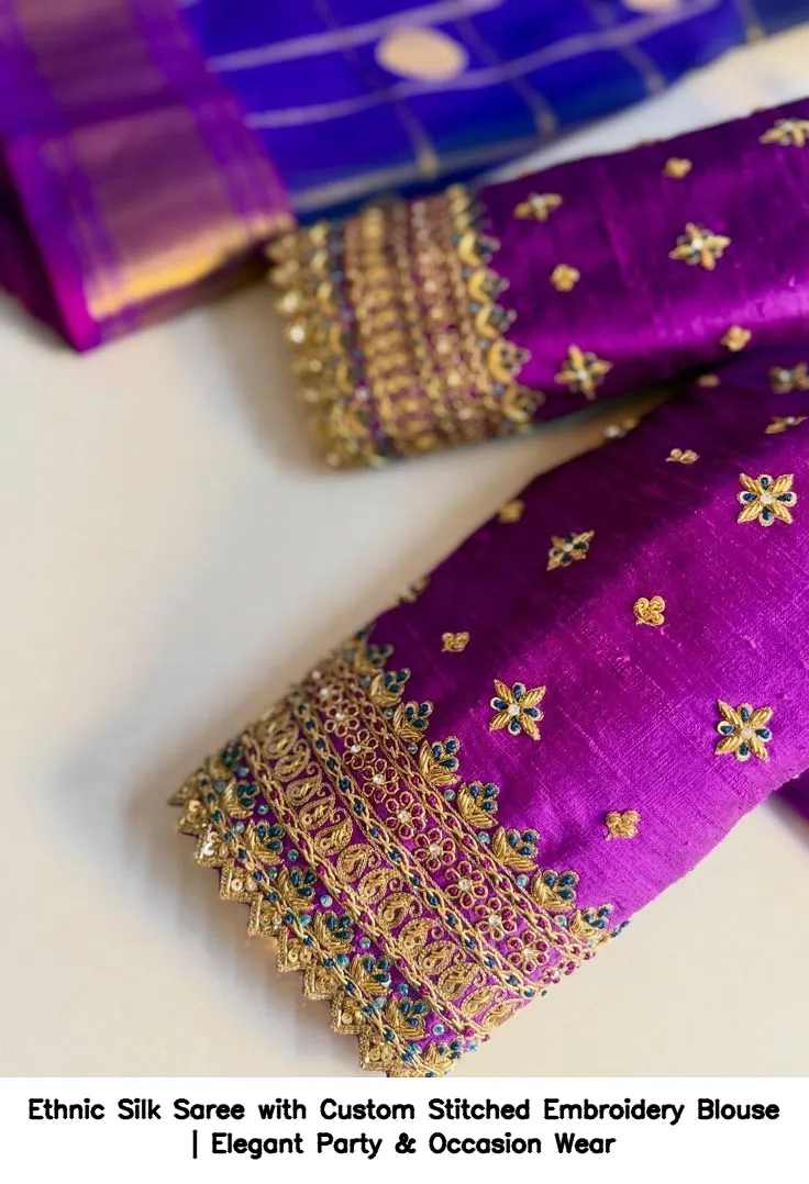 Ethnic Silk Saree with Custom Stitched Embroidery Blouse | Elegant Party & Occasion Wear