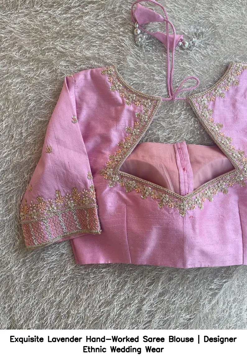 Exquisite Lavender Hand-Worked Saree Blouse | Designer Ethnic Wedding Wear 6