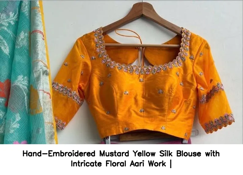Hand-Embroidered Mustard Yellow Silk Blouse with Intricate Floral Aari Work |