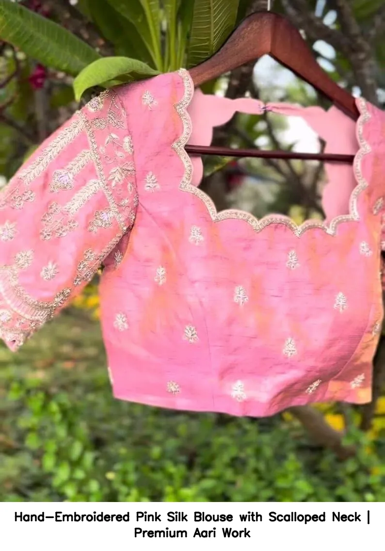 Hand-Embroidered Pink Silk Blouse with Scalloped Neck | Premium Aari Work