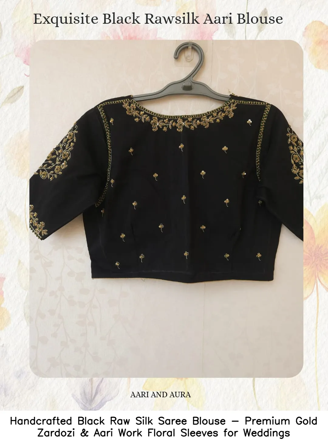 Handcrafted Black Raw Silk Saree Blouse - Premium Gold Zardozi & Aari Work Floral Sleeves for Weddings