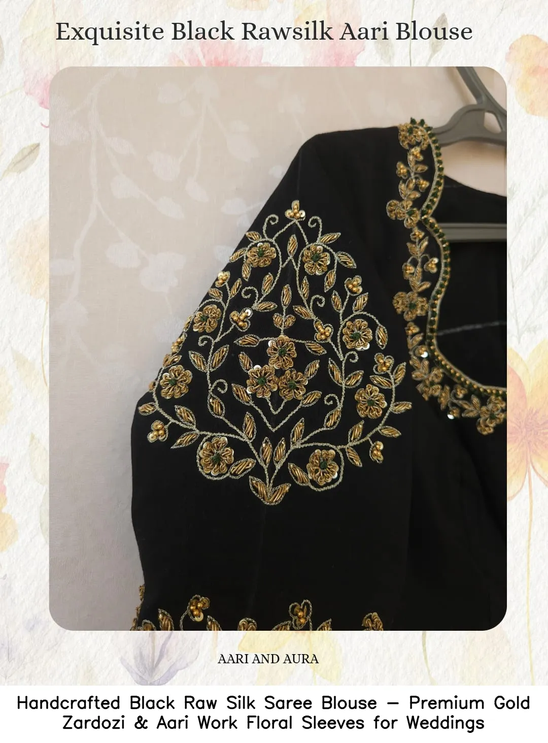 Handcrafted Black Raw Silk Saree Blouse - Premium Gold Zardozi & Aari Work Floral Sleeves for Weddings