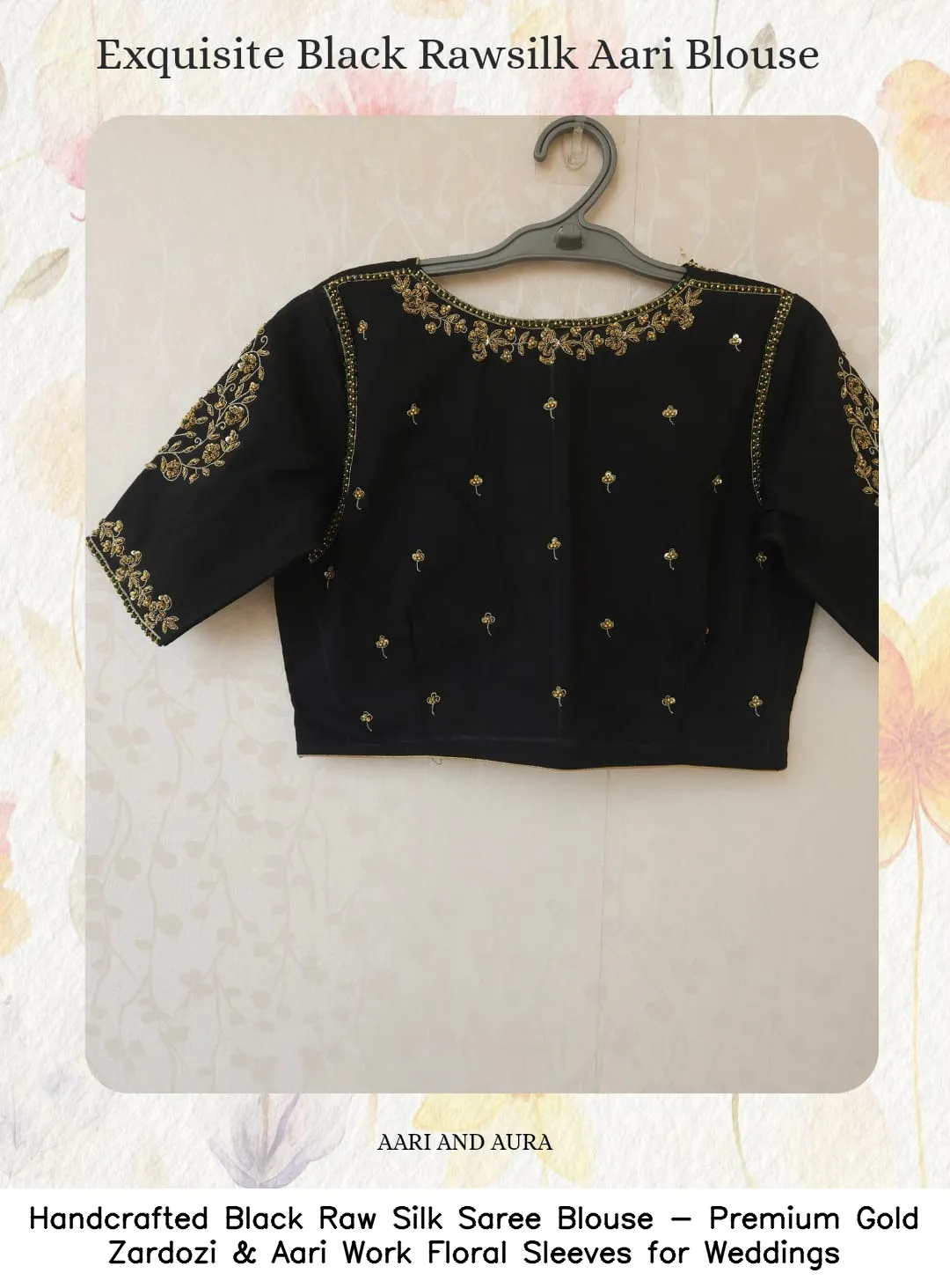Handcrafted Black Raw Silk Saree Blouse - Premium Gold Zardozi & Aari Work Floral Sleeves for Weddings