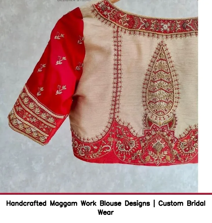 Handcrafted Maggam Work Blouse Designs | Custom Bridal Wear