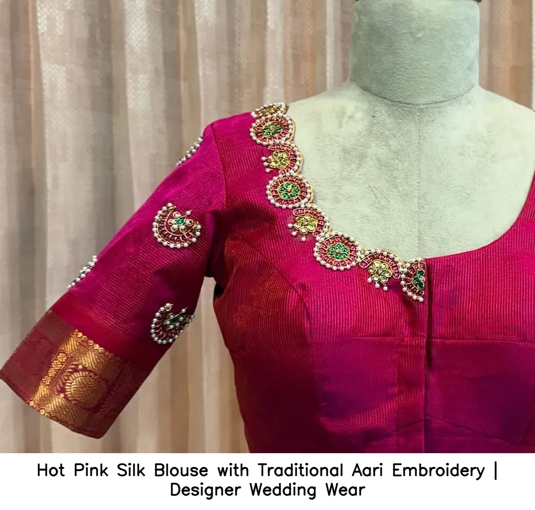 Hot Pink Silk Blouse with Traditional Aari Embroidery | Designer Wedding Wear