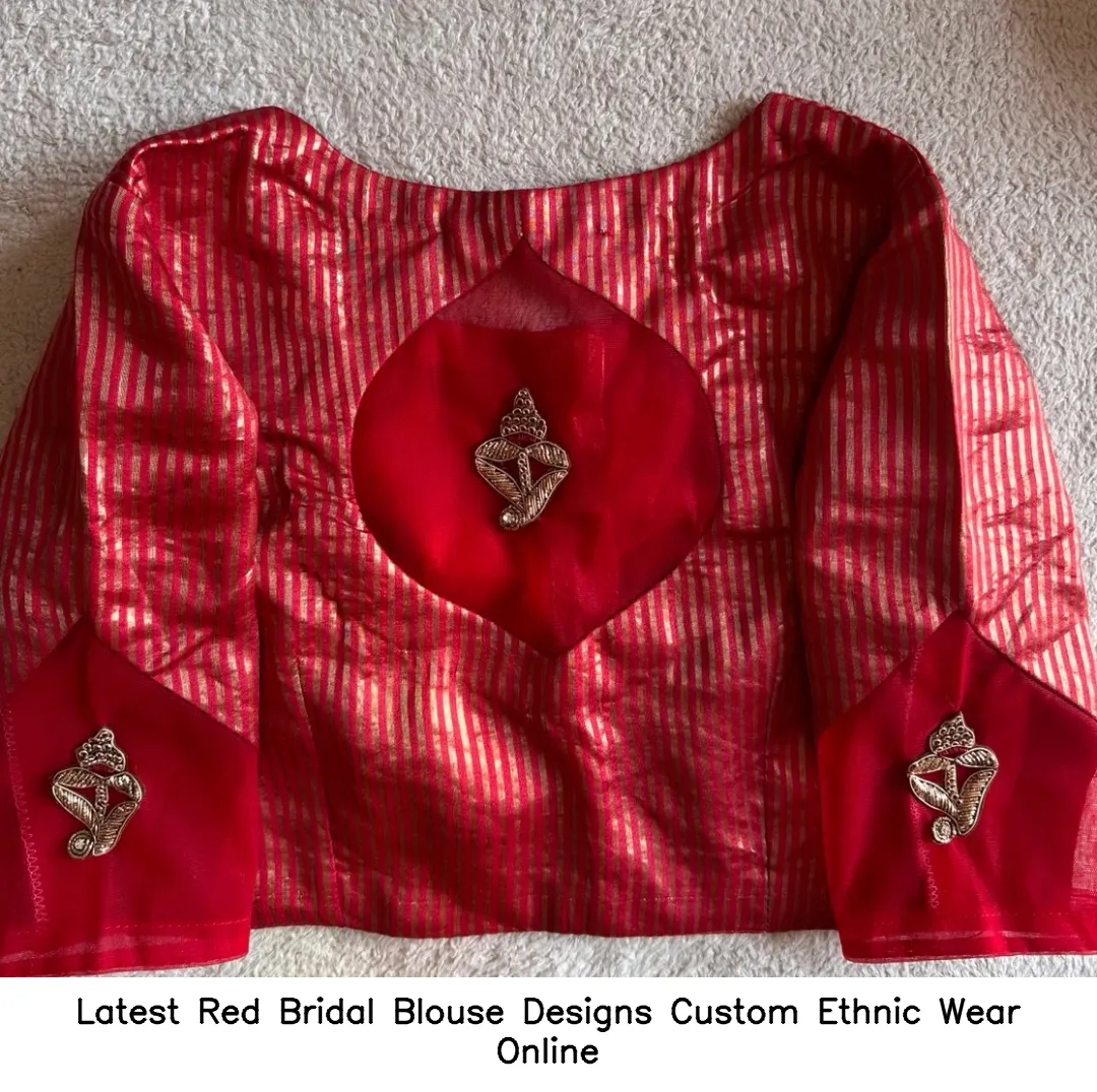 Latest Red Bridal Blouse Designs Custom Ethnic Wear Online