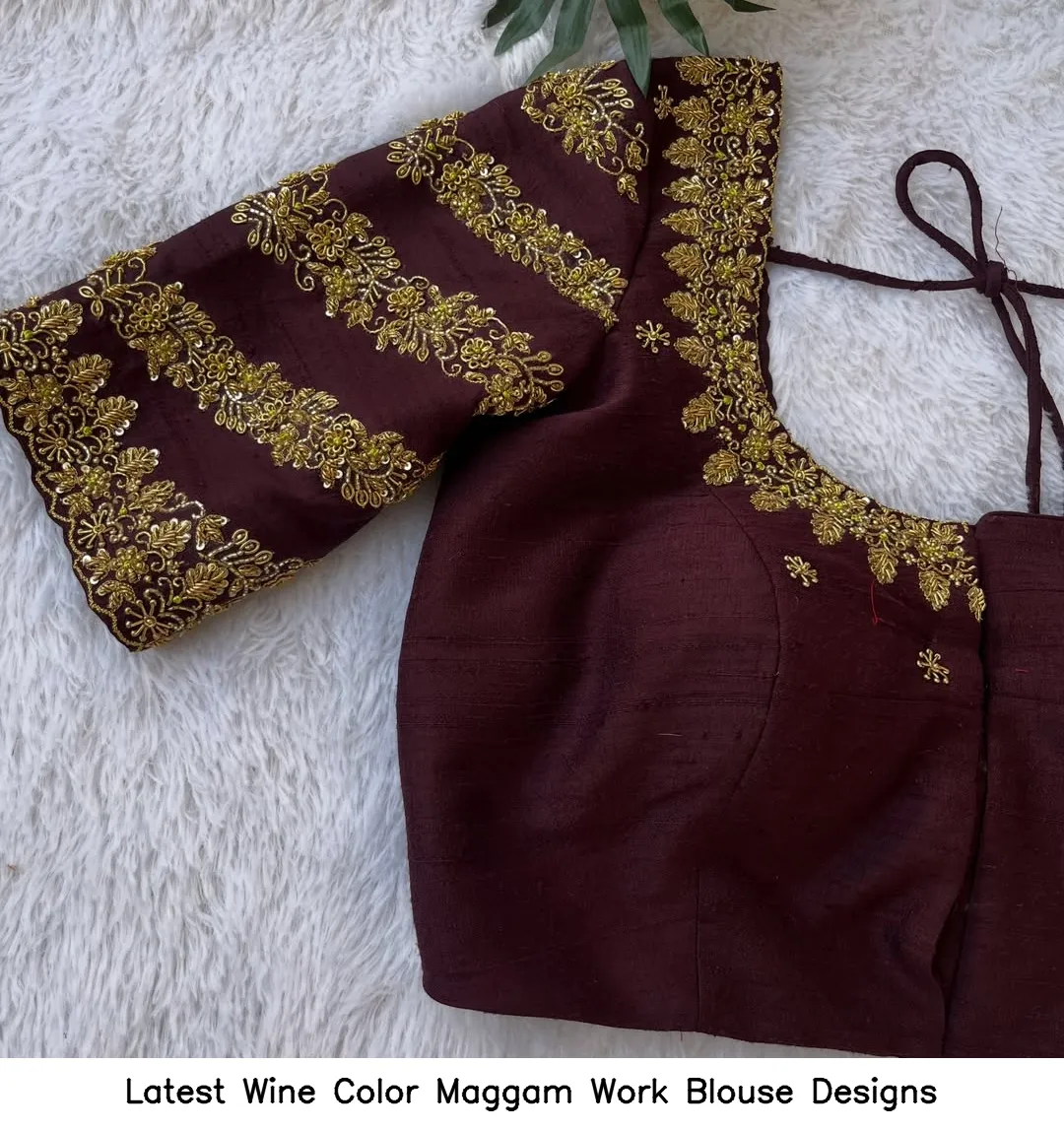 Latest Wine Color Maggam Work Blouse Designs