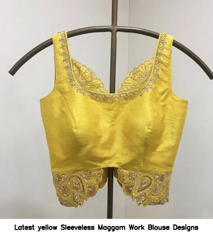 Latest yellow Sleeveless Maggam Work Blouse Designs