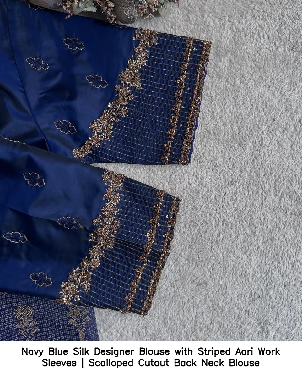 Navy Blue Silk Designer Blouse with Striped Aari Work Sleeves | Scalloped Cutout Back Neck Blouse