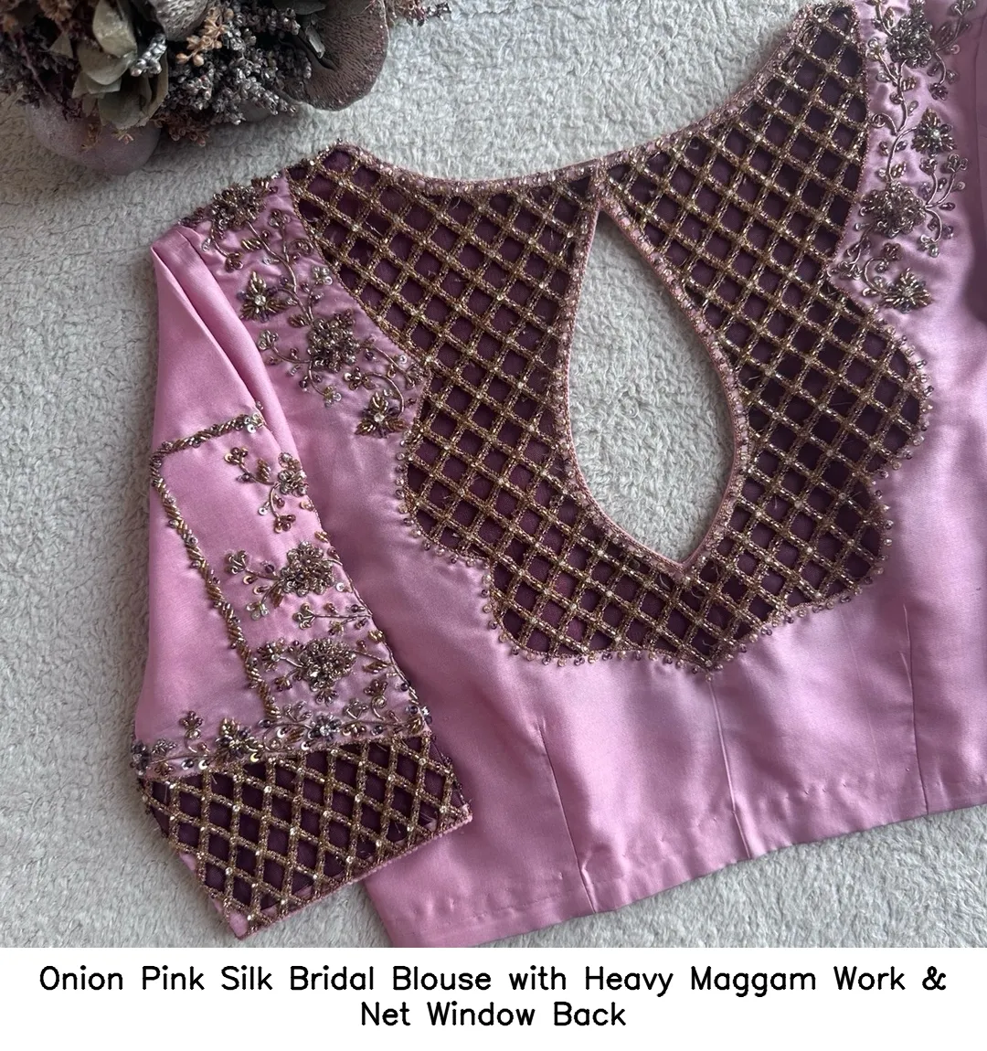 Onion Pink Silk Bridal Blouse with Heavy Maggam Work & Net Window Back