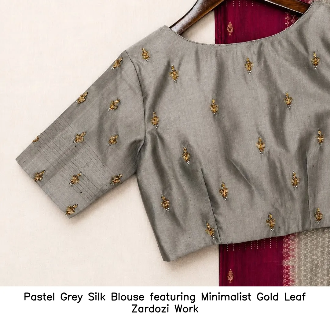 Pastel Grey Silk Blouse featuring Minimalist Gold Leaf Zardozi Work
