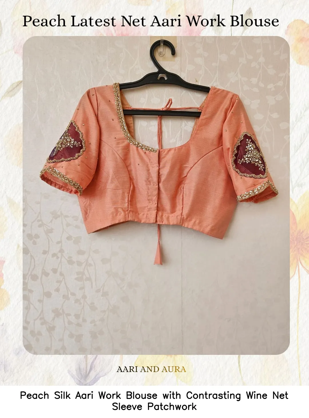 Peach Silk Aari Work Blouse with Contrasting Wine Net Sleeve Patchwork