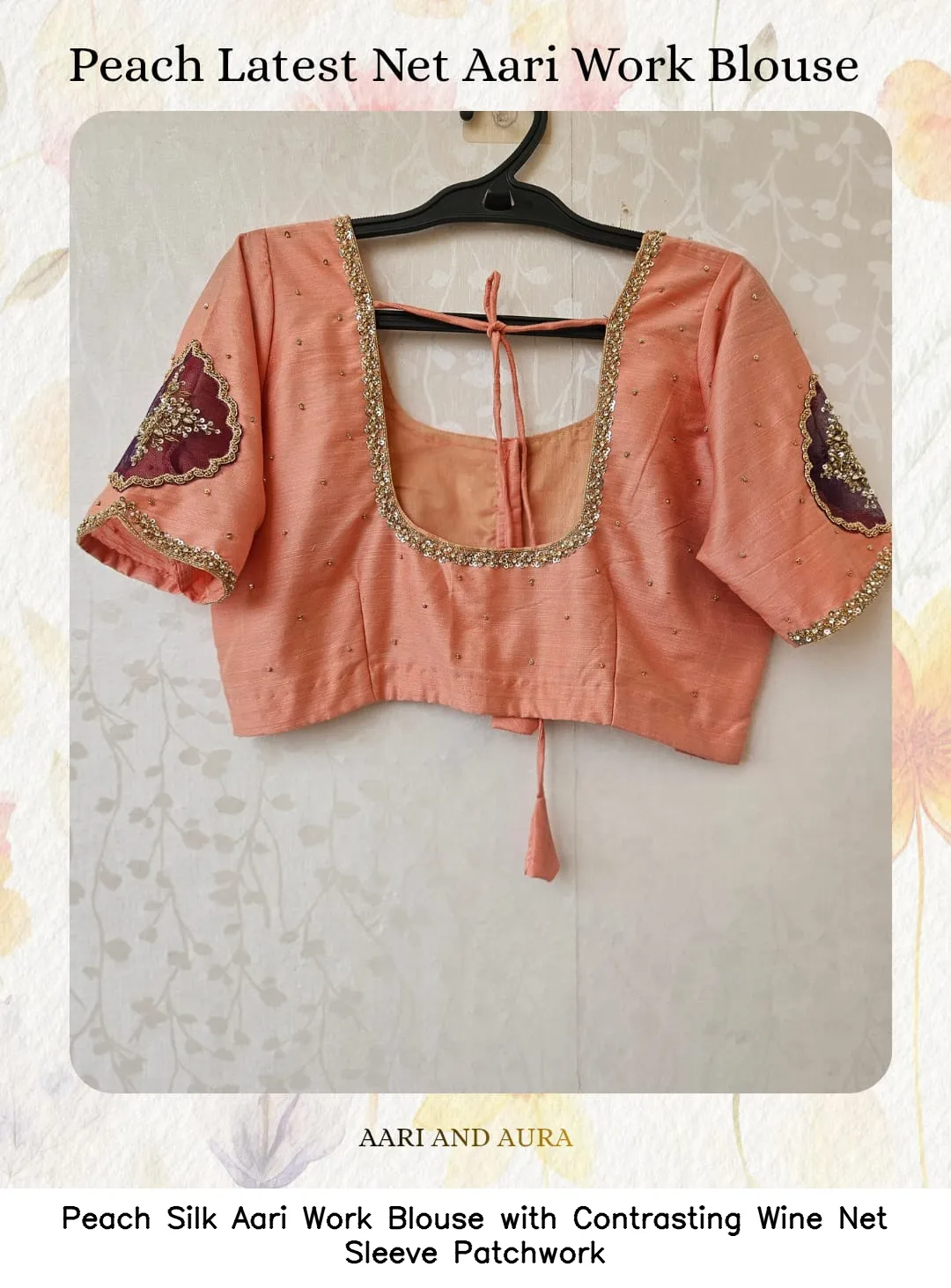 Peach Silk Aari Work Blouse with Contrasting Wine Net Sleeve Patchwork