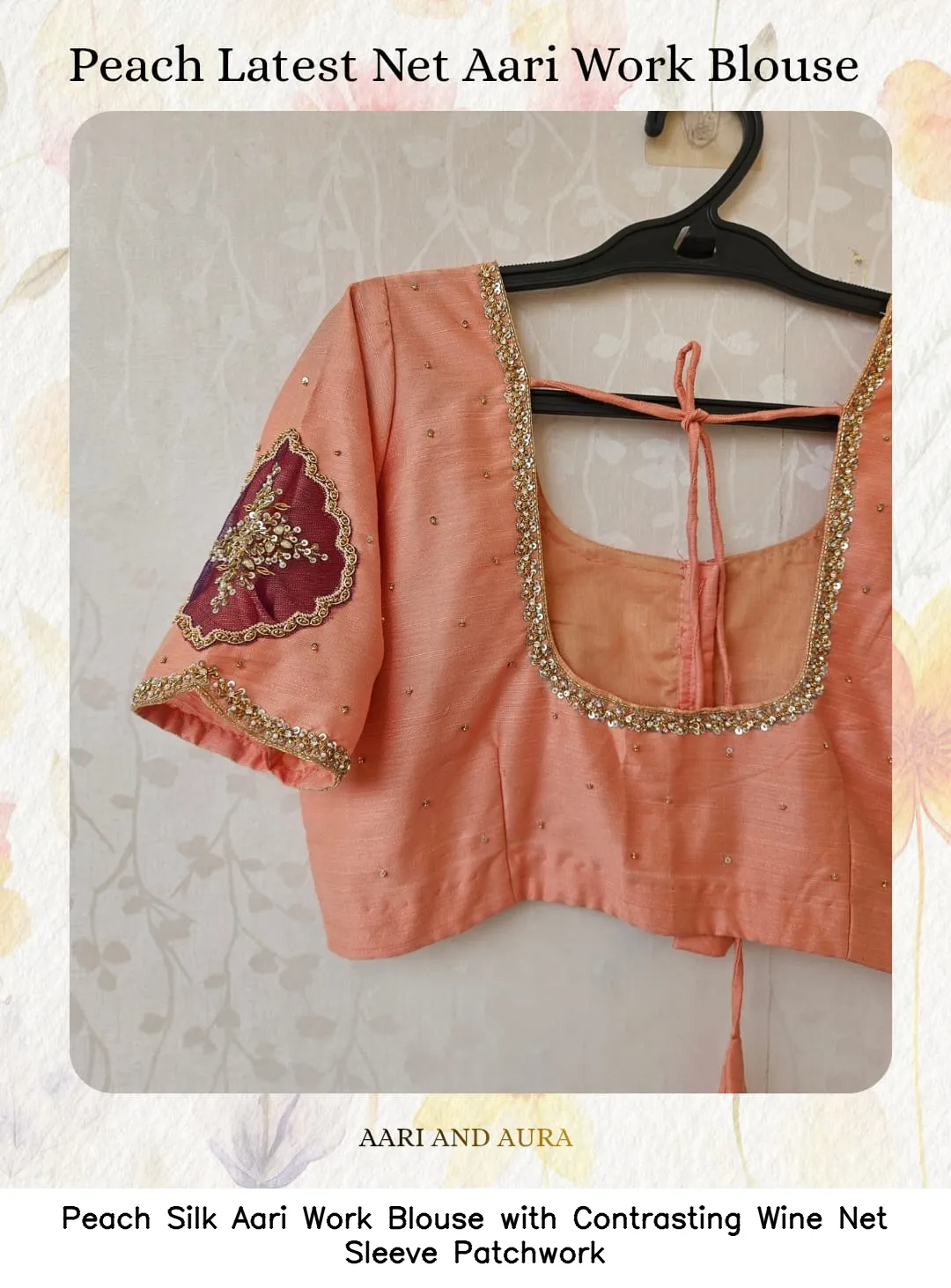 Peach Silk Aari Work Blouse with Contrasting Wine Net Sleeve Patchwork