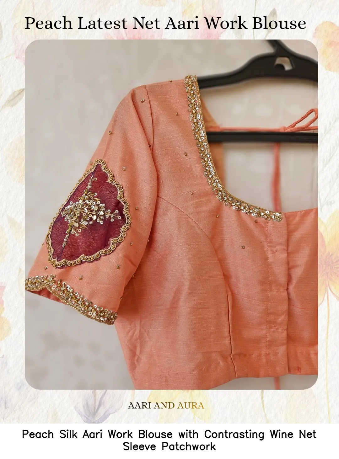 Peach Silk Aari Work Blouse with Contrasting Wine Net Sleeve Patchwork