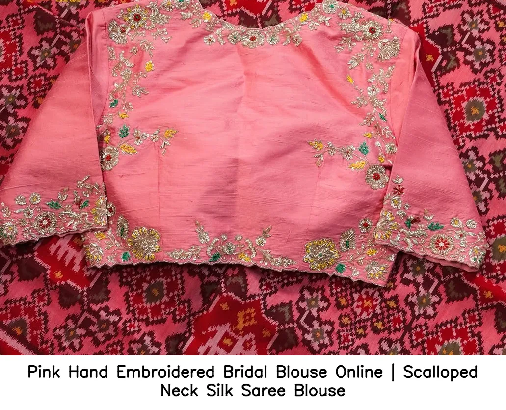 Pink Hand Embroidered Bridal Blouse Online | Scalloped Neck Silk Saree Blouse