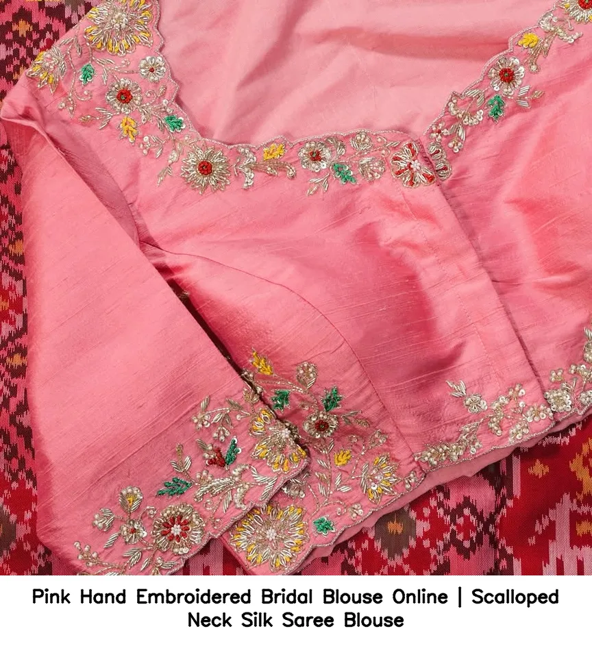 Pink Hand Embroidered Bridal Blouse Online | Scalloped Neck Silk Saree Blouse