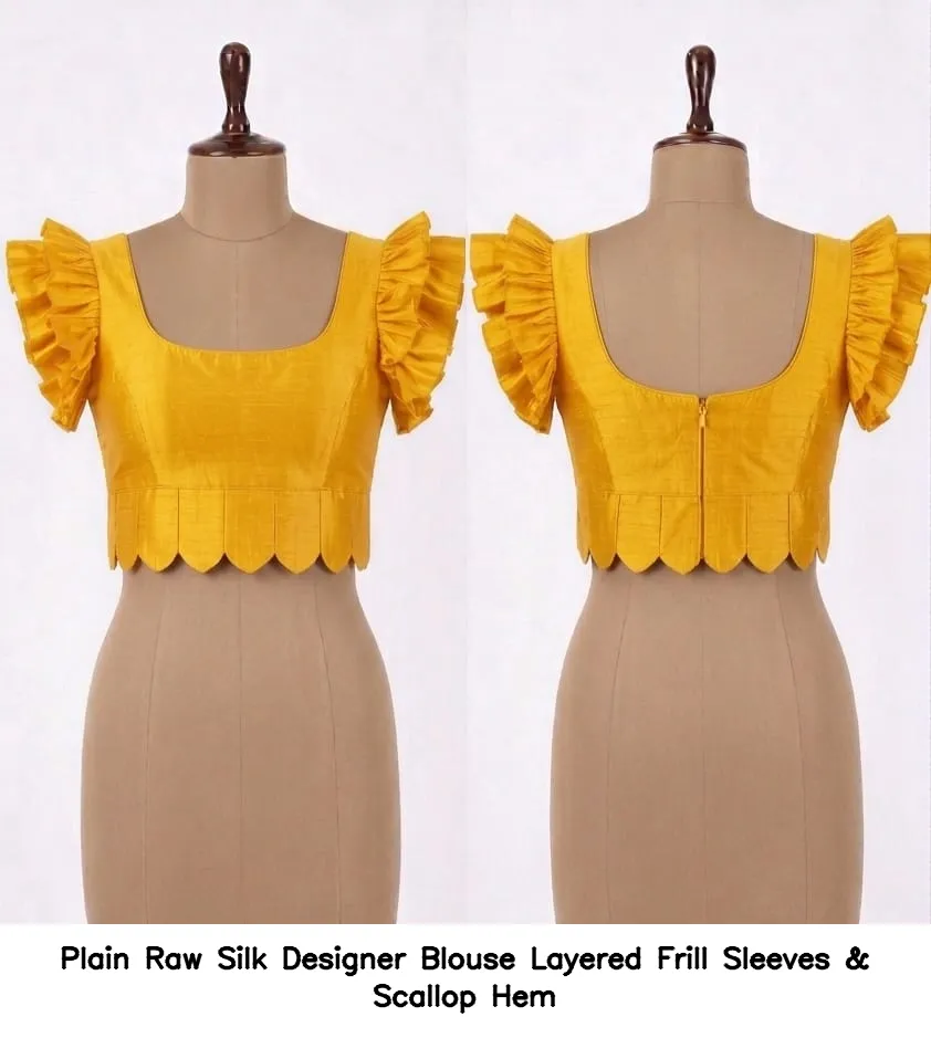 Plain Raw Silk Designer Blouse Layered Frill Sleeves & Scallop Hem