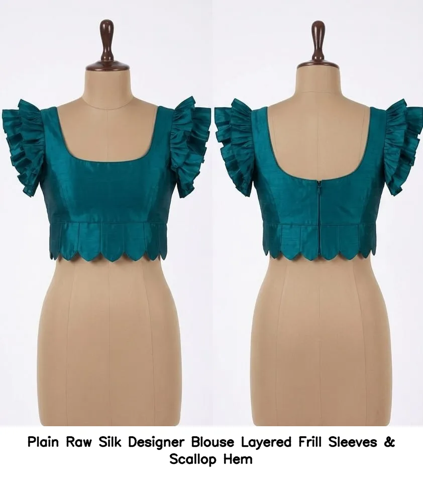 Plain Raw Silk Designer Blouse Layered Frill Sleeves & Scallop Hem