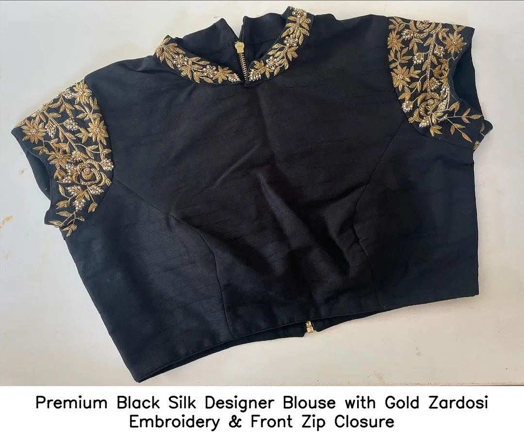 Premium Black Silk Designer Blouse with Gold Zardosi Embroidery & Front Zip Closure