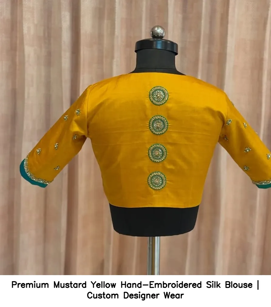 Premium Mustard Yellow Hand-Embroidered Silk Blouse | Custom Designer Wear 4